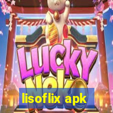 lisoflix apk